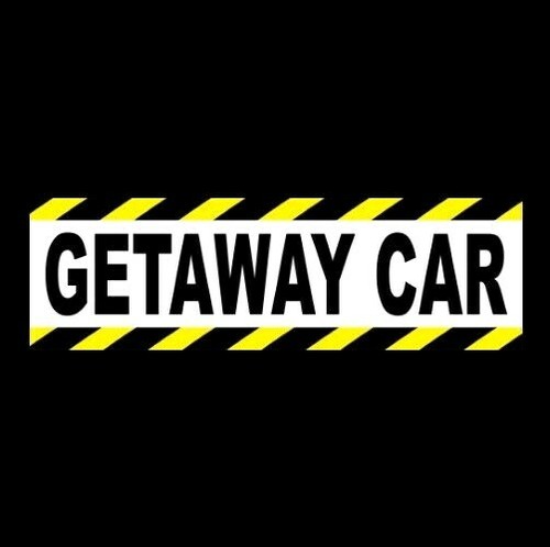 Funny getaway car warning - funny,